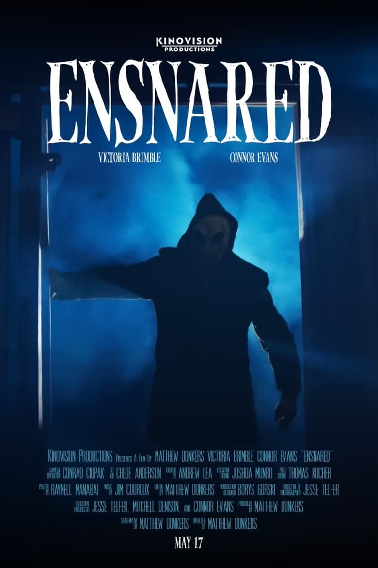 Ensnared