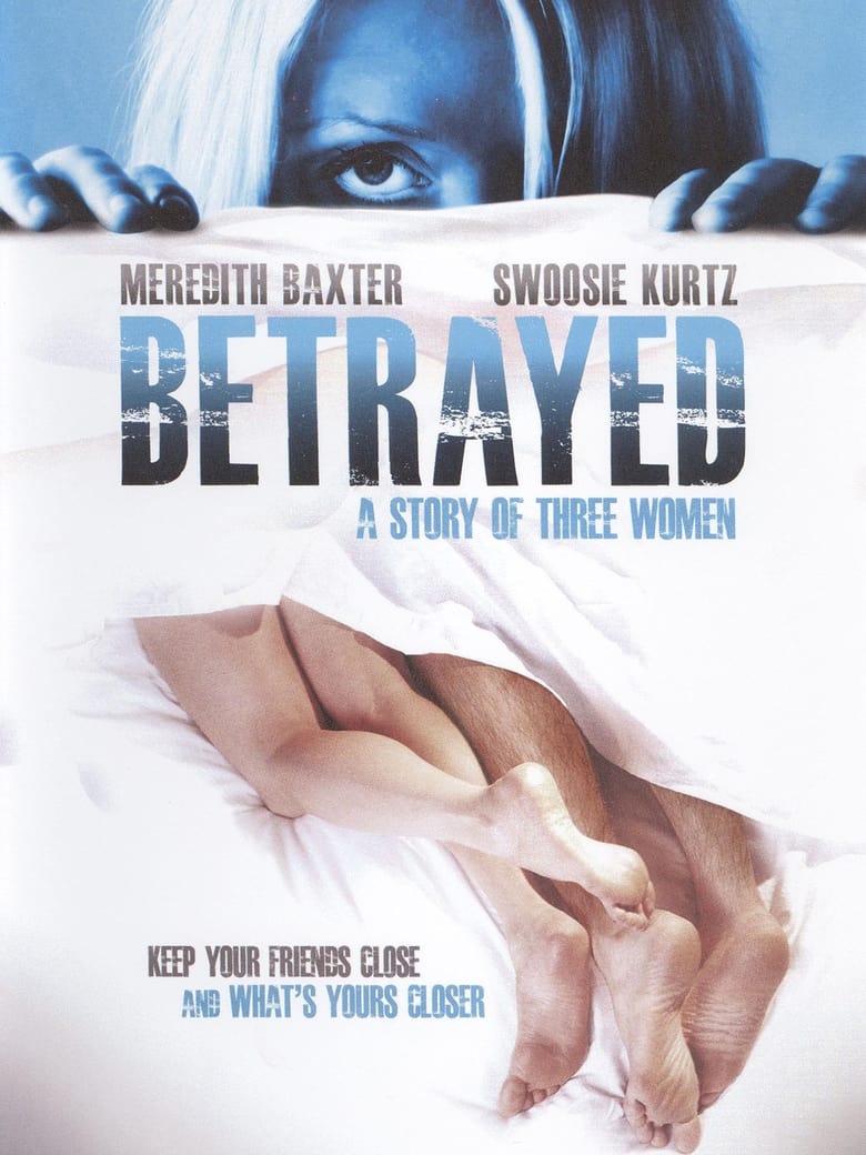 Betrayed: A Story of Three Women